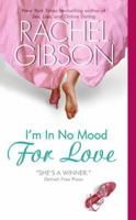 I'm In No Mood For Love 0060773170 Book Cover