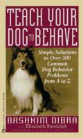 Teach Your Dog to Behave 0451179269 Book Cover