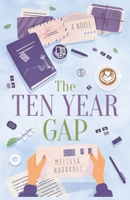 The Ten Year Gap B0B92L7TCB Book Cover