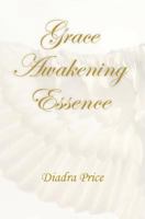 Grace Awakening Essence 1887884173 Book Cover