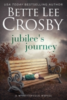 Jubilee's Journey B09YL5MDNX Book Cover
