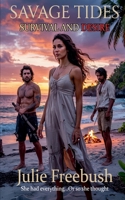 Savage Tides: Survival and Desire B0F27TFKL2 Book Cover