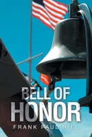 Bell of Honor B0F13S6JHK Book Cover