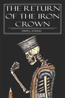 The Return of the Iron Crown 109662270X Book Cover