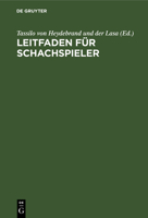 Leitfaden f�r Schachspieler 3112340876 Book Cover