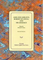 Amis and Amiloun, Robert of Cisyle and Sir Amadace 1580441254 Book Cover