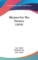 Rhymes for the Nursery 114649369X Book Cover