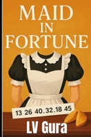 Maid In Fortune B0FMK6FNGK Book Cover