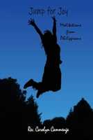 Jump for Joy: Meditations from Phillipians 1662852908 Book Cover
