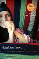 Veiled Sentiments: Honor and Poetry in a Bedouin Society, 0520224736 Book Cover