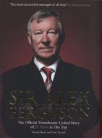 Sir Alex Ferguson: The Official Manchester United Celebration of his Career at Old Trafford 0857209159 Book Cover