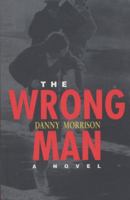 The Wrong Man 1570981027 Book Cover