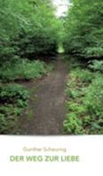 Der Weg zur Liebe 3749738963 Book Cover