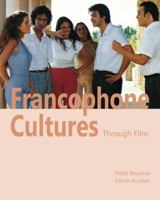 Francophone Cultures through Film 158510311X Book Cover