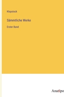 Sämmtliche Werke: Erster Band (German Edition) 3382040875 Book Cover