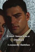 Cruel Innocence (Mafia) B0DPN98QH1 Book Cover