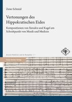 Vertonungen Des Hippokratischen Eides: Kompositionen Von Xenakis Und Kagel Am Schnittpunkt Von Musik Und Medizin (German Edition) 3515135987 Book Cover