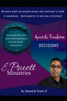 Apostolic Revelation: Decisions B085RNL5GS Book Cover