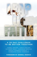 Leap of Faith: A 29 Day Challenge to Be Better Together 1734237147 Book Cover