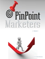 Pin Point Marketers Vol. 1 1257655892 Book Cover