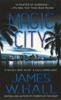 Magic City: A Novel 031294747X Book Cover