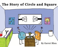 The Story of Circle and Square B0GZH47QLZ Book Cover