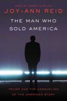 The Man Who Sold America 006288011X Book Cover