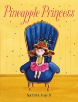 Pineapple Princess 1250798361 Book Cover