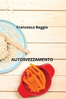 Autosvezzamento B0CKY561B6 Book Cover