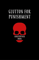Glutten for Punishment: Hard Core Glosa 177126148X Book Cover