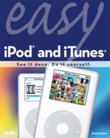 Easy iPod and iTunes (Easy) 078973544X Book Cover