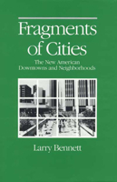 FRAGMENTS OF CITIES: THE NEW AMERICAN DOWNTOWNS AND NEIGHBORH (URBAN LIFE & URBAN LANDSCAPE) 0814205240 Book Cover