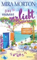Echt verzwickt verliebt - Das kleine Haus am Meer 3903360325 Book Cover