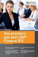 Vos Premiers Pas Avec SAP Finance (Fi) 1547121114 Book Cover