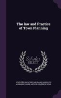 The Law and Practice of Town Planning 135604896X Book Cover