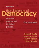 The Challenge of Democracy: American Government in Global Politics: American Government in Global Politics 1285852974 Book Cover
