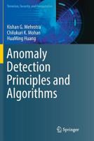 Anomaly Detection Principles and Algorithms 3319675249 Book Cover