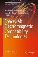 Spacecraft Electromagnetic Compatibility Technologies 9811547815 Book Cover