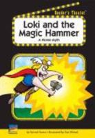 Loki and the Magic Hammer : A Norse Myth 1410861783 Book Cover