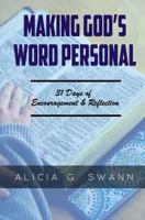 Making God's Word Personal: 31 Days of Encouragement & Reflection 171751894X Book Cover