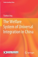 The Welfare System of Universal Integration in China 9811648387 Book Cover