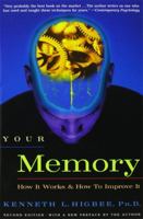 Your Memory: How It Works and How to Improve It 0139801448 Book Cover