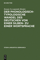 Der phonologisch-typologische Wandel des Deutschen von einer Silben- zu einer Wortsprache 3110192748 Book Cover