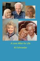 A Love Affair for Life: Trust, Admiration, and Respect in Marriage 1717985475 Book Cover