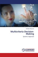 Multicriteria Decision-Making: Systemic Approach 3659549932 Book Cover