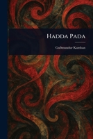 Hadda Padda; A Drama in Four Acts 9356155070 Book Cover
