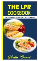 The Lpr Cookbook: The Ultimate Guide on LPR Cookbook null Book Cover