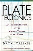 Plate Tectonics: An Insider's History of the Modern Theory of the Earth 0813341329 Book Cover