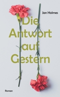Die Antwort auf Gestern 3347355016 Book Cover