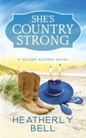 She's Country Strong 0996661816 Book Cover